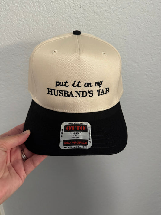 Put it on my husbands tab hat